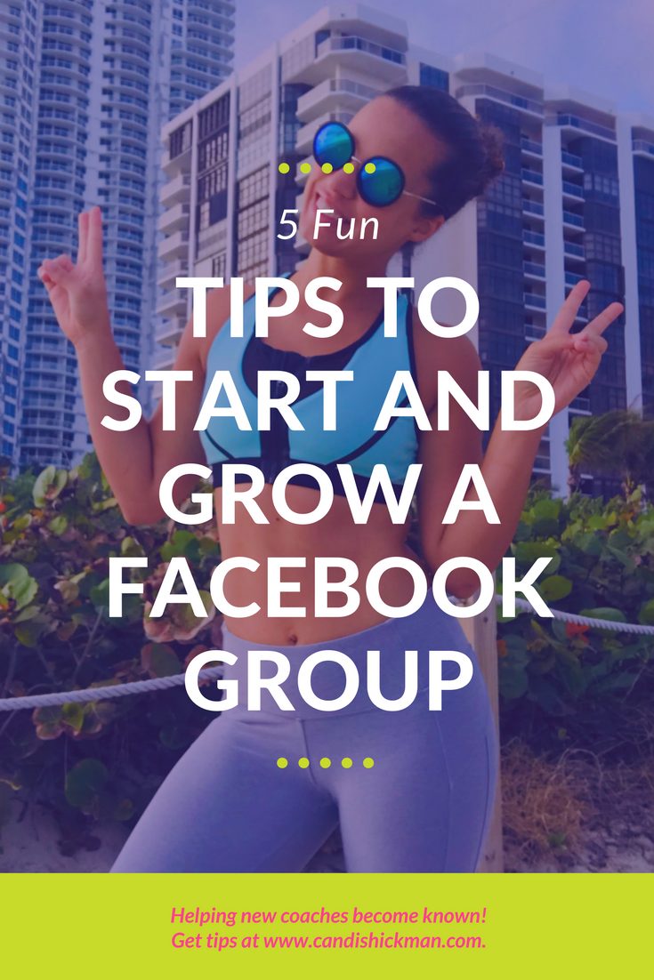 5 Fun Tips to Start ad Grow A Facebook Group